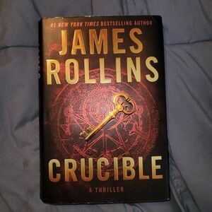 JAMES Rollins Crucible Hardcover Book